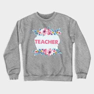 Teacher Crewneck Sweatshirt